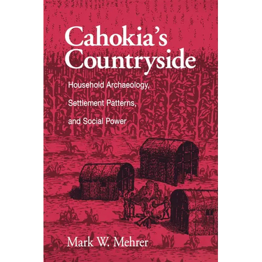Cahokia's Countryside