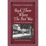 Back There Where the Past Was: A Small-Town Boyhood