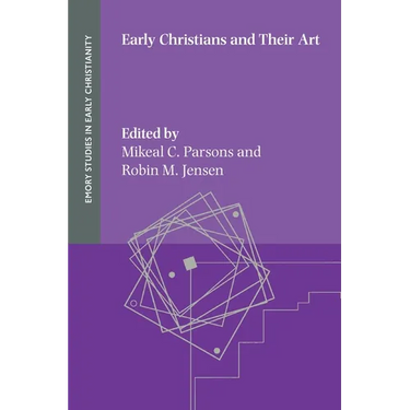 Early Christians and Their Art