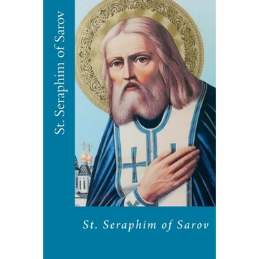 St. Seraphim of Sarov