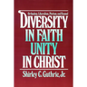 Diversity in Faith--Unity in Christ