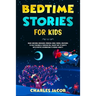 Bedtime Stories for Kids: Magic Unicorns, Dinosaurs, Princess, Kings, Fairies, Creatures to Help Children & Toddlers Fall Asleep Fast at Night's with