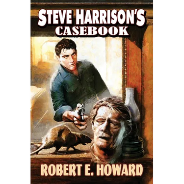 Steve Harrison's Casebook