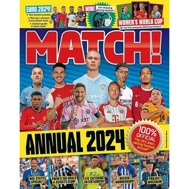 Match Annual 2024: The Number One Soccer Annual for Fans Everywhere!