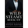 Wild Steamy Hook-Up (Large Print)