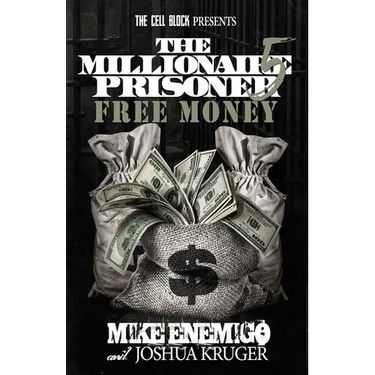 The Millionaire Prisoner 5: Free Money