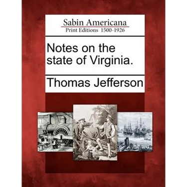 Notes on the State of Virginia.