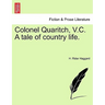 Colonel Quaritch, V.C. a Tale of Country Life. Vol. II