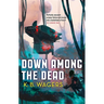 Down Among The Dead