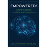 Empowered!: A Parent's Survival Guide to Navigating the Mental Healthcare System