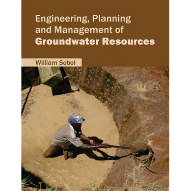 Engineering, Planning and Management of Groundwater Resources