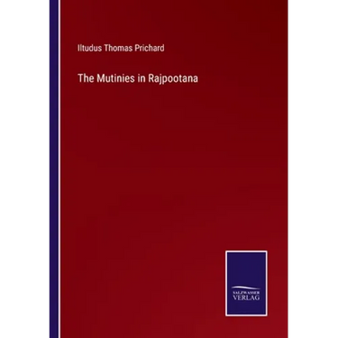 The Mutinies in Rajpootana