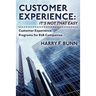 Customer Experience: It's Not That Easy: Customer Experience Programs for B2B Companies