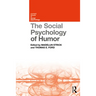 The Social Psychology of Humor