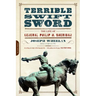 Terrible Swift Sword: The Life of General Philip H. Sheridan