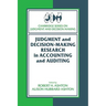 Judgment and Decision-Making Research in Accounting and Auditing