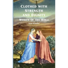 Clothed with Strength and Dignity: Women of the Bible