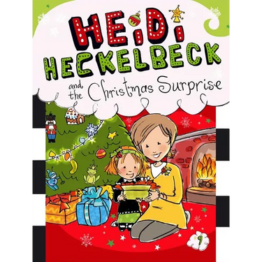 Heidi Heckelbeck and the Christmas Surprise