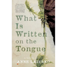 What Is Written on the Tongue