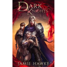 His Dark Knights: A Paranormal Fantasy Adventure