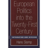 European Politics into the Twenty-First Century: Integration and Division