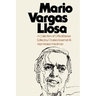 Mario Vargas Llosa: A Collection of Critical Essays