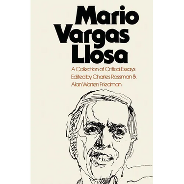 Mario Vargas Llosa: A Collection of Critical Essays