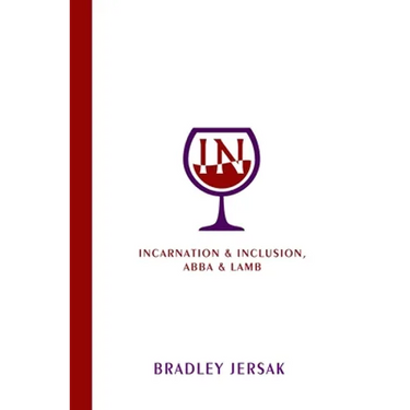 Incarnation & Inclusion, Abba & Lamb