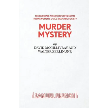 Farndale Avenue Housing Estate Townswomen's Guild Dramatic Society Murder Mystery
