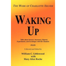 Waking Up: The Work of Charlotte Selver