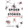 Spider Stories: My Journey from Phobia to Fascination
