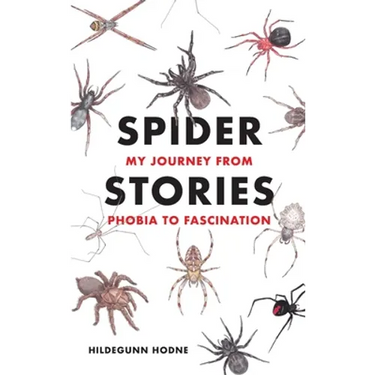 Spider Stories: My Journey from Phobia to Fascination