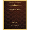 Every Man a King