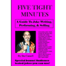 5 Tight Minutes: A Guide to Joke Writing, Performing, & Selling
