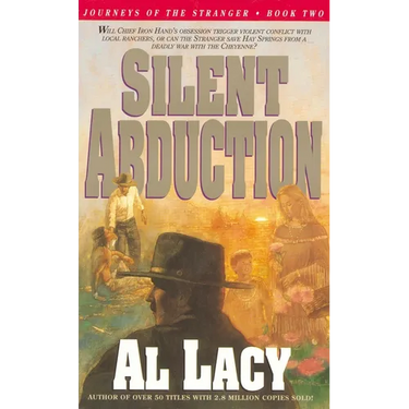 Silent Abduction: Journeys of the Stranger: Two