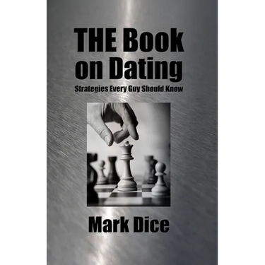 THE Book on Dating: Strategies Every Guy Should Know