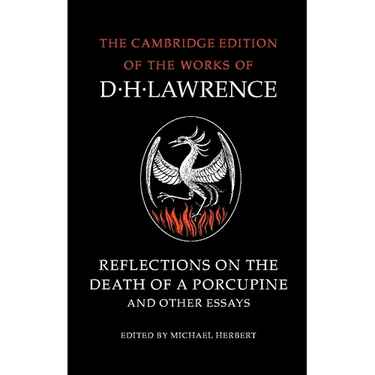 Reflections on the Death of a Porcupine and Other Essays