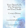 Your Sexual Life, The Scriptures, and Your Health