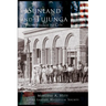 Sunland and Tujunga: From Village to City