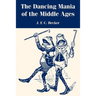 The Dancing Mania of the Middle Ages