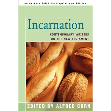 Incarnation: Contemporary Writers on the New Testament