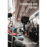 Crooked Love / Grá Fiar: Dual Language Irish-English Edition