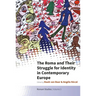 The Roma and Their Struggle for Identity in Contemporary Europe