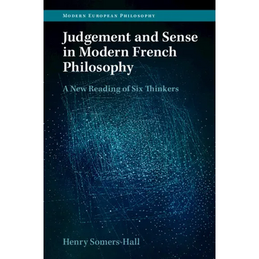 Judgement and Sense in Modern French Philosophy