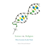 Science vs. Religion: What Scientists Really Think