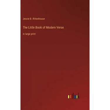 The Little Book of Modern Verse: in large print
