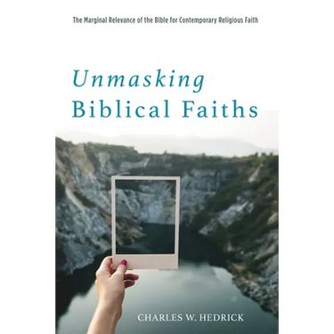 Unmasking Biblical Faiths: The Marginal Relevance of the Bible for Contemporary Religious Faith