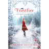 Frostfire: The Kanin Chronicles (from the World of the Trylle)