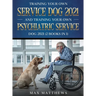 Training Your Own Service Dog AND Training Your Own Psychiatric Service Dog 2021: (2 Books IN 1)
