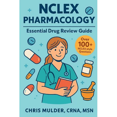 NCLEX Pharmacology: Essential Drug Review Guide
